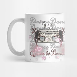 Born to dance Mug